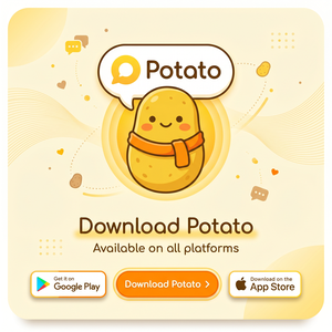 POTATO品牌 - Potato聊天软件融资信息：融资轮次、投资方、估值